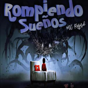 Rompiendo Sueños