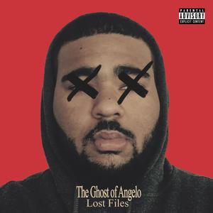 The Ghost of Angelo: Lost Files (Explicit)