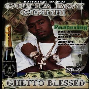 Ghetto Blessed (Explicit)