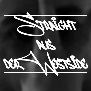Straight aus der Westside