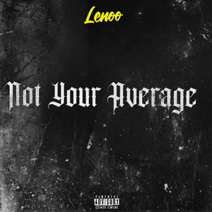 Not Your Average (Explicit)