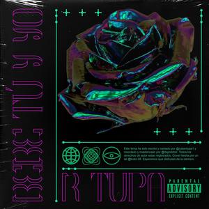 Bebe Tú Y Yo (Explicit)