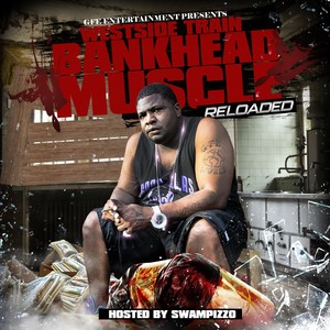 Bankhead Muscle (Reloaded)