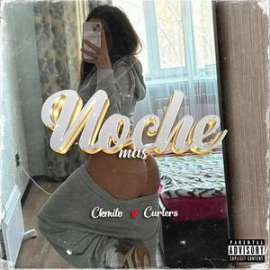 Noche Mas (Explicit)