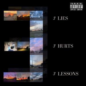 3Lies.3Hurts.3Lessons (Explicit)