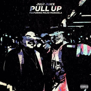Pull Up (feat. Mojo Margiela)