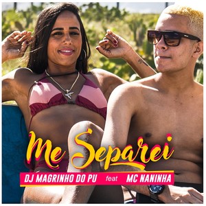 Me Separei (Explicit)