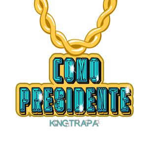 Como Presidente (Explicit)