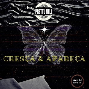 Cresça & Apareça (Explicit)