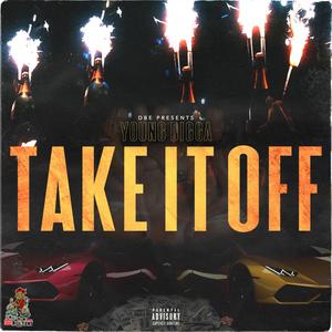 take it off (master) [Explicit]