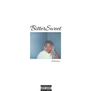 Bitter Sweet (Explicit)
