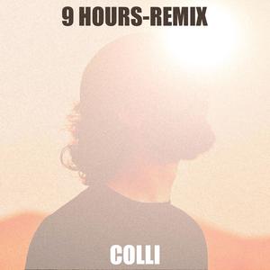 9 HOURS (Remix)