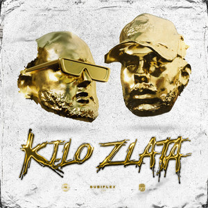 Kilo Zlata (Explicit)