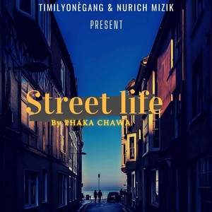 PHAKA CHAWA - STREET LIFE (Explicit)
