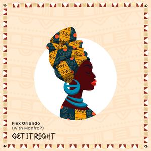 Get It Right (feat. ManfroP)