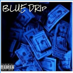 Blue Drip (Explicit)