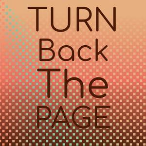 Turn Back The Page