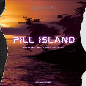 Pills Island(feat. Seguel Southside)