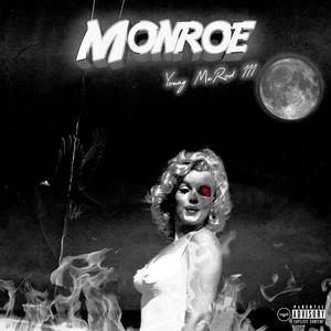 Monroe (Explicit)