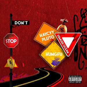Don't Stop! (Explicit)