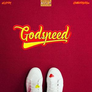 Godspeed (Explicit)