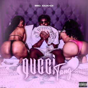 Gucci Tang (Explicit)