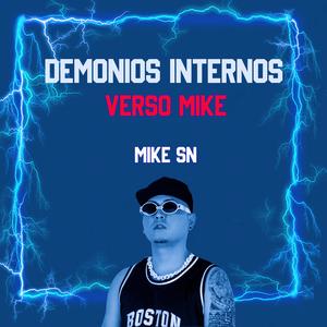 DEMONIOS INTERNOS (VERSO MIKE)