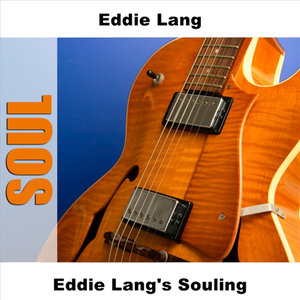 Eddie Lang's Souling