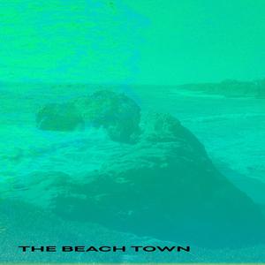 The Beach Town