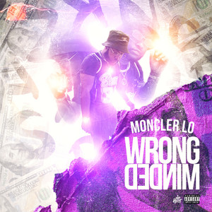 Wrong Minded (Explicit)