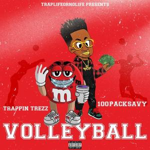 Vollyball (feat. 100packsavy) [Explicit]