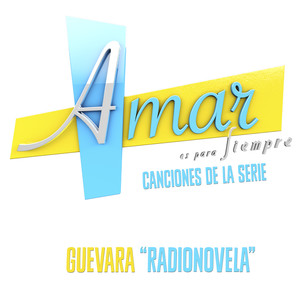 Radionovela (Música de la Serie ”Amar Es para Siempre”)