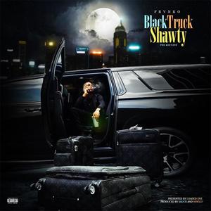 Black Truck Shawty (Explicit)