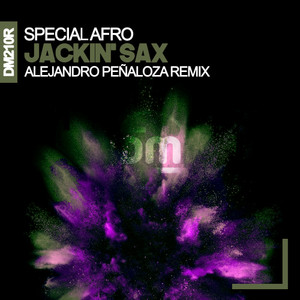 Jackin' Sax (Alejandro Peñaloza Remix)