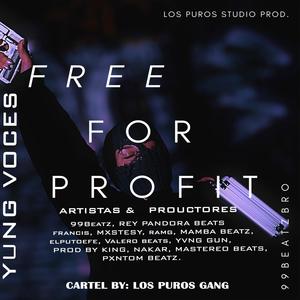 FREE FOR PROFIT (Explicit)