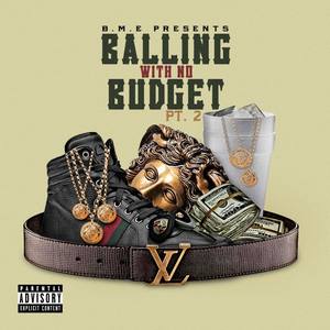 Balling With No Budget 2 (Explicit)