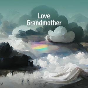 Love Grandmother