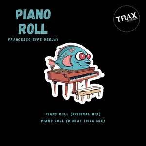 Piano Roll (D Beat Ibiza Mix)