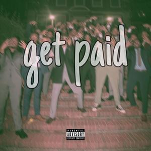 get paid (Explicit)