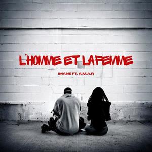 L'homme et la femme (feat. A.M.A.R) [Explicit]