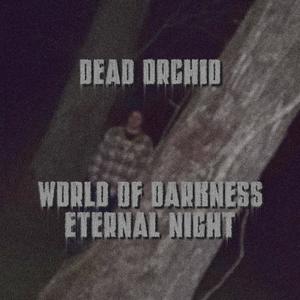 World of Darkness Eternal Night (Explicit)