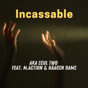 Incassable (Explicit)