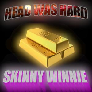 Head was Hard (Explicit)