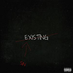 Existing Is a Sin (Explicit)