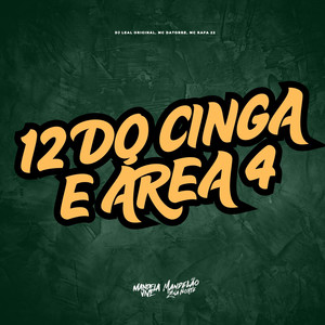 12 do Cinga e Área 4 (Explicit)