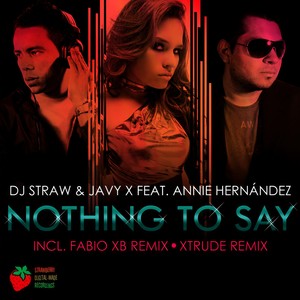 Nothing To Say (Fabio XB Remix)