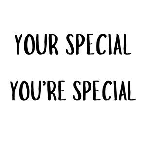 Your Special