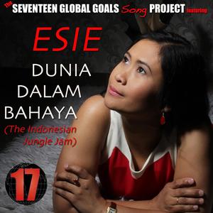 Dunia Dalam Bahaya (feat. Esie) [The Indonesian Jungle Jam]