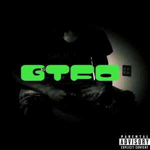 GTFO (Explicit)