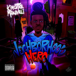 Neighborhood Hero (Explicit)